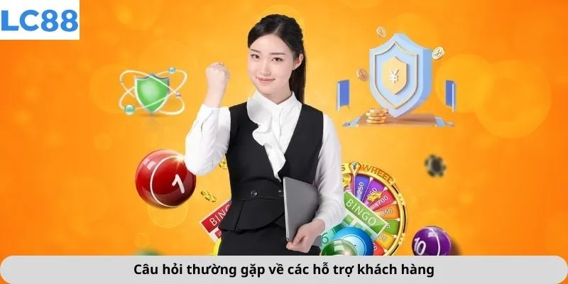 Câu Hỏi Thường Gặp 3 Câu hỏi thường gặp về các hỗ trợ khách hàng